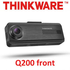 Thinkware Q200 Dashcam - Front - Supplied & Fitted
